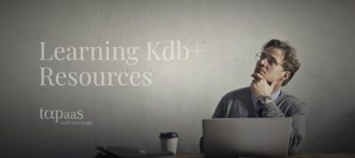 tapaas Learning Kdb+ Resources